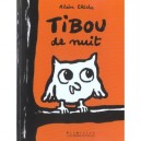 Tibou De Nuit - Alain Chiche