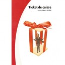 Ticket De Caisse - Anne-laure Mahe