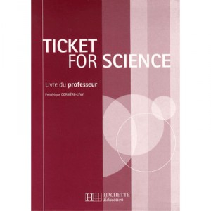 Ticket For Science - Livre Professeur - Levy+beaucamp
