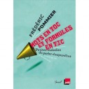 Mots En Toc Et Formules En Tic , Petites Maladies Du Parler D'aujourd'hui - Frederic Pommier