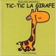 Tic-tic La Girafe - Edouard Manceau