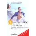 Tiens, J'ai Arrete De Fumer - Jean-francois Olivier