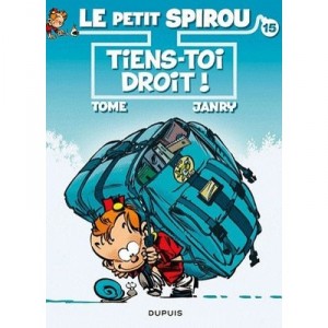 Le Petit Spirou T.15 , Tiens-toi Droit ! - Tome , Janry