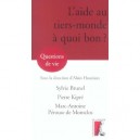 L'aide Au Tiers Monde, A Quoi Bon ? - Collectif