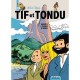 Tif Et Tondu , Integrale T.7 , Enquetes A Travers Le Monde - Rosy , Will
