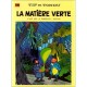 Tif Et Tondu T.14 , La Matiere Verte - Will , Rosy