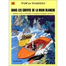 Tif Et Tondu T.35 , Dans Griffes Main Blanche - Will , Desberg