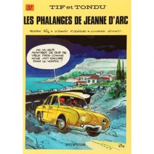 Tif and Tondu T.37, Phalanges De Jeanne D'arc - Will, Desberg