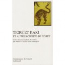 Tigre Et Kaki Et Autres Contes De Coree - Anonyme
