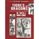 Tigres Et Dragons , Les Arts Martiaux Au Cinema - Christophe Champclaux