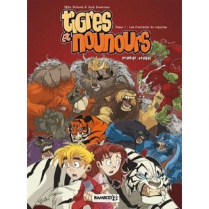 Tigres Et Nounours T.1 , Premier Voyage - Jack Lawrence , Mike Bullock
