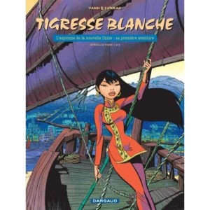 White Tigress, Integrale T.1 T.2 A - Yann, Conrad