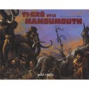 Ti-gro Et Le Mamoumouth - Olivier Ka , Jean-denis Pendanx