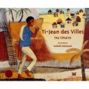 Ti-jean Des Villes - Ina Cesaire