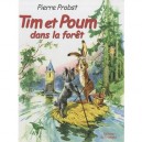 Tim Et Poum Dans La Foret - Pierre Probost