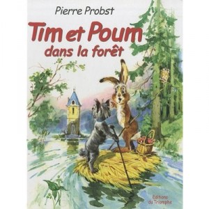Tim Et Poum Dans La Foret - Pierre Probost