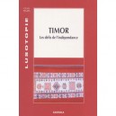 Timor , Les Defis De L'independance - Collectif