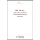 Tim Potisek, Surfeur Des Sables - Regis Damman
