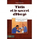 Tintin Et Le Secret D'herge - Serge Tisseron