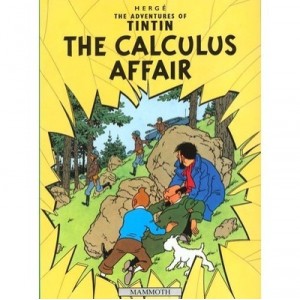 The Adventures Of Tintin T.18 , The Calculus Affair - Herge