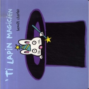Ti-lapin Magicien - Benoit Charlat