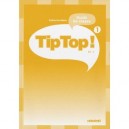Tip Top ! Niveau 1 Guide Pedagogique - Catherine Adam