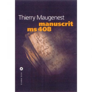 Manuscrit Ms 408 - Thierry Maugenest