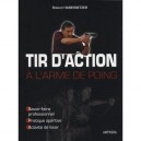 Tir D'action A L'arme De Poing , Savoir-faire Professionnel, Pratique Sportive, Activite Sportive - Roland Habersetzer