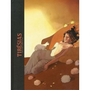 Tiresias (integrale) Tiresias - Le Tendre Rossi