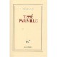 Tisse Par Mille - Camille Laurens