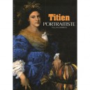 Titien, Portraitiste - Tullia Carratu