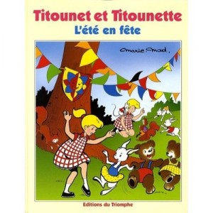 Titounet Et Titounette T.16, L'ete En Fete - Collectif