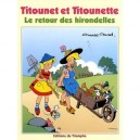 Titounet Et Titounette T.17 , Titounet Et Titounette , Le Retour Des Hirondelles - Collectif