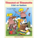 Titounet Et Titounette T.18, Titounet Et Titounette , L'ete En Fanfare - Collectif