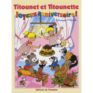 Titounet Et Titounette T.21, Titounet Et Titounette , Joyeux Anniversaire ! - Collectif