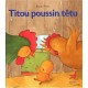 Titou Poussin Tetu - Perez