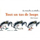 Tout Un Tas De Loups - Remi Courgeon