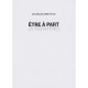 Etre A Part - Charles Dreyfus