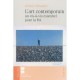 L'art Contemporain , Un Vis-a-vis Essentiel Pour La Foi - Jerome Alexandre