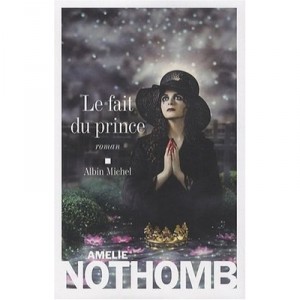 The fact of the Prince - Amelie Nothomb