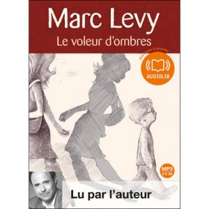 Le Voleur D'ombres - Marc Levy
