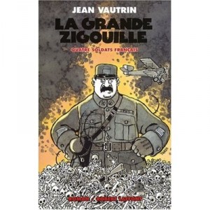 Great zigouiller, four French soldiers - Jean Vautrin