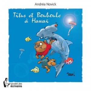 Titus Et Bouboule A Hawai - Andrea Novick