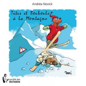 Titus Et Bouboule A La Montagne - Andrea Novick