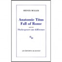 Anatomie Titus Fall Of Rome , Shakespeare Une Difference - Heiner Muller