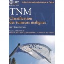 Tnm , Classification Des Tumeurs Malignes (7e Edition) - Collectif