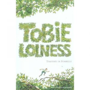 Tobie Lolness T.1 , La Vie Suspendue - Timothee De Fombelle
