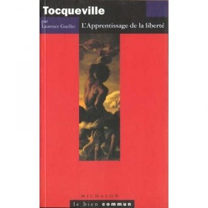 Tocqueville - Laurence Guellec