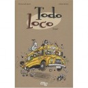 Todo Loco T.1 - Emmanuel Grard , Lolita Sechan