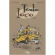 Todo Loco T.1 - Emmanuel Grard , Lolita Sechan
